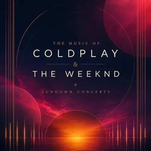 The Music of Coldplay & The Weeknd